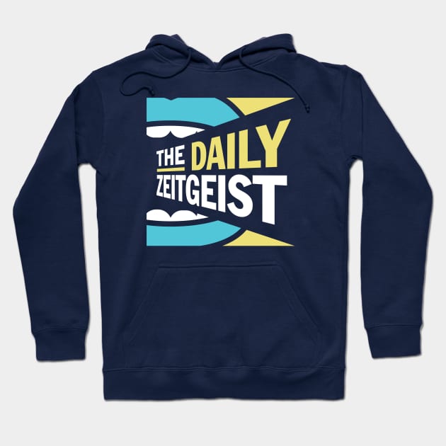 The Daily Zeitgeist Hoodie by The Daily Zeitgeist